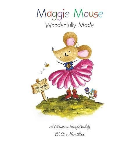 Maggie Mouse By E C Hamilton 9781489749468 (Hardback)