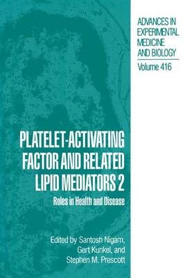 Platelet-Activating Factor and Related Lipid Mediators 2 9781489901804