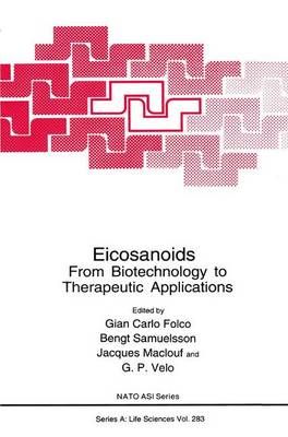 Eicosanoids : From Biotechnology to Therapeutic Applications