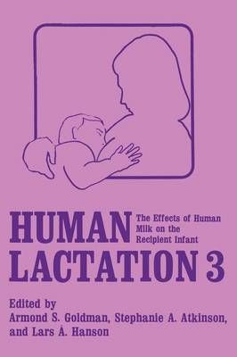 Human Lactation 3 9781489908391 (Paperback)