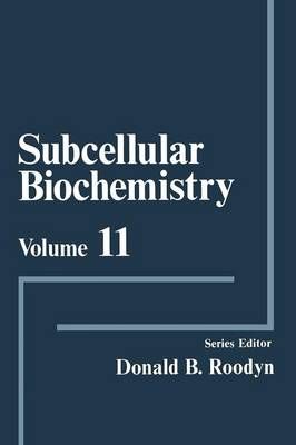 Subcellular Biochemistry By D.B. Roodyn (editor) 9781489917003