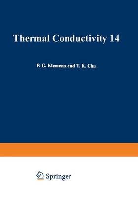 Thermal Conductivity 14 By P. Klemens 9781489937537 (Paperback)