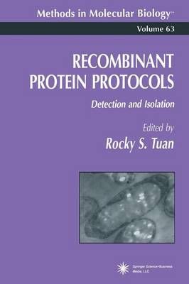 Recombinant Protein Protocols By Rocky S. Tuan (editor) 9781489941671