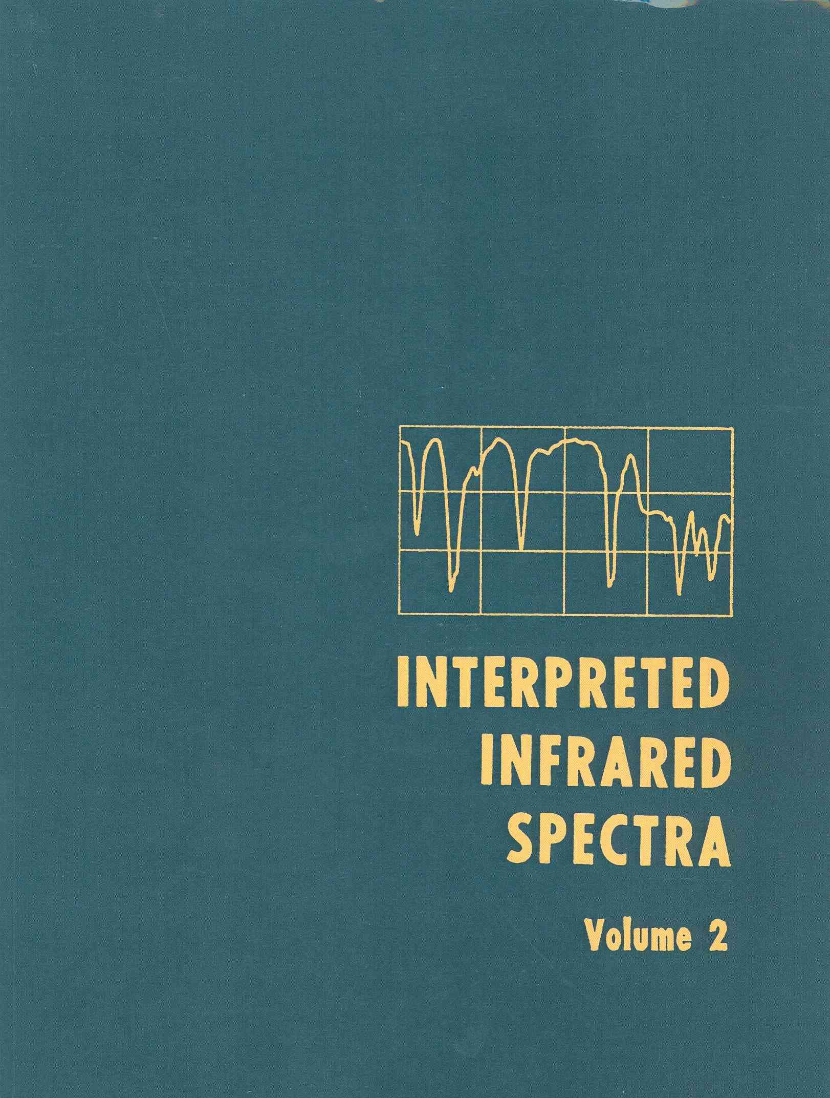 Interpreted Infrared Spectra By Herman A. Szymanski 9781489952349