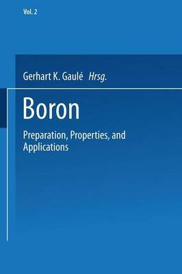 Boron By Gerhart K. Gaulé 9781489962669 (Paperback)