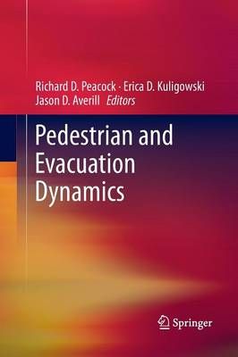 Pedestrian and Evacuation Dynamics 9781489978028 (Paperback)