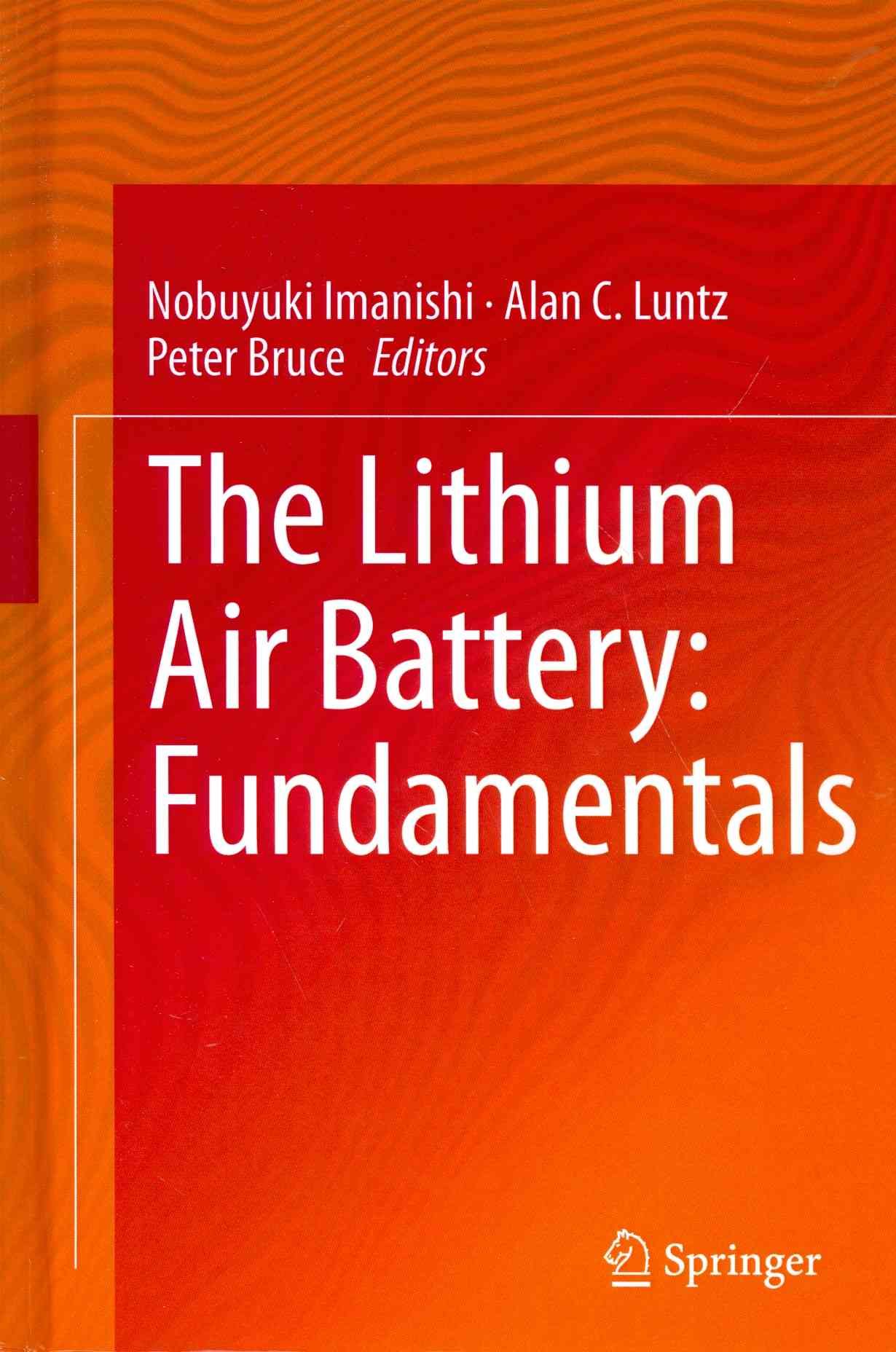 The Lithium Air Battery 9781489980618 (Hardback)