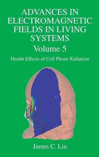 Advances in Electromagnetic Fields in Living Systems 9781489983558