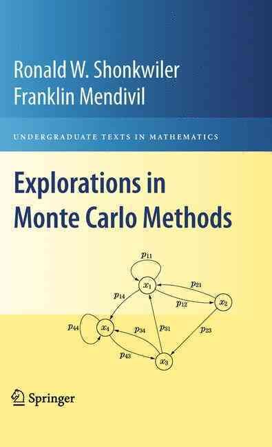 Explorations in Monte Carlo Methods 9781489983794 (Paperback)