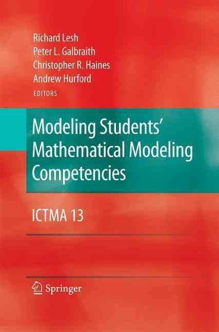 Modeling Students' Mathematical Modeling Competencies 9781489983893