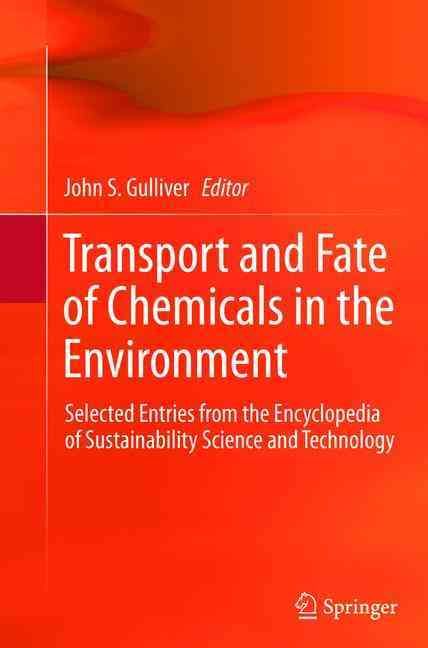 Transport and Fate of Chemicals in the Environment 9781489986139