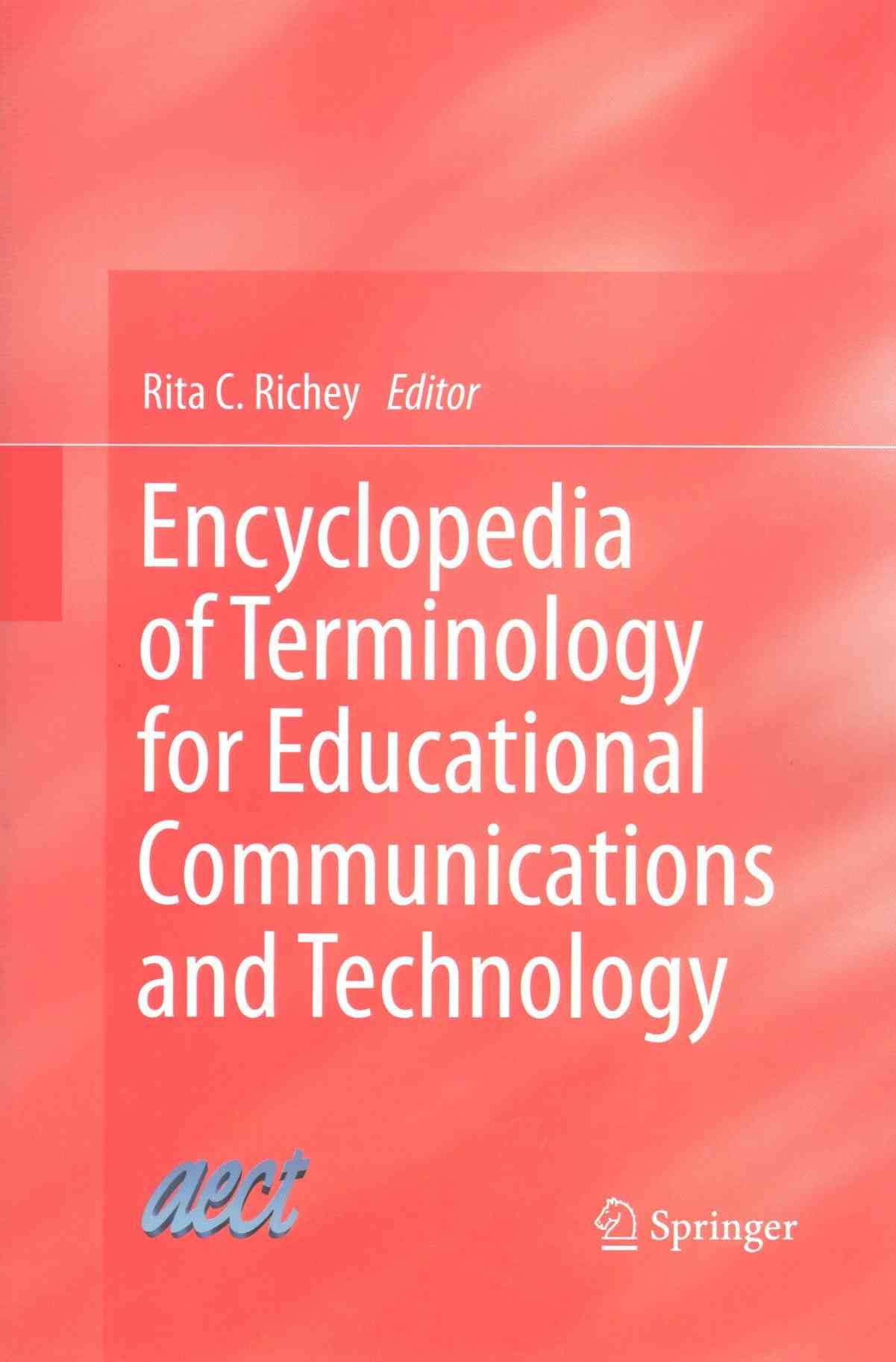 Encyclopedia of Terminology for Educational Communications and Technology