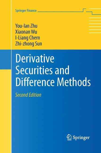 Derivative Securities and Difference Methods By Zhu, You-lan