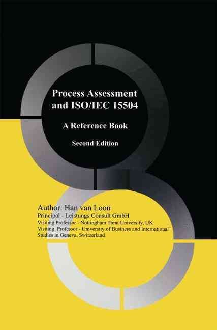 Process Assessment and ISO/IEC 15504 By Han van Loon 9781489991140