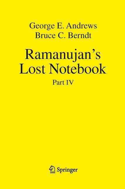 Ramanujan's Lost Notebook By George E. Andrews, Bruce C. Berndt