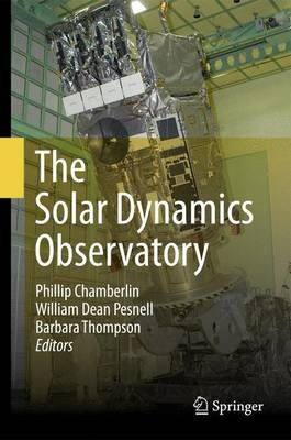 The Solar Dynamics Observatory 9781489992291 (Paperback)