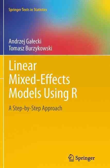 Linear Mixed-Effects Models Using R : A Step-by-Step Approach