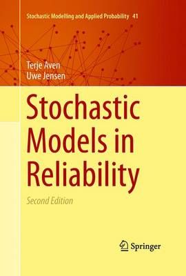 Stochastic Models in Reliability By Aven, Terje 9781489998552