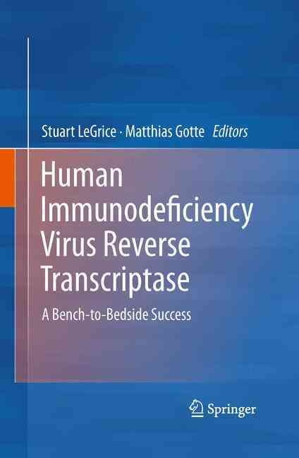 Human Immunodeficiency Virus Reverse Transcriptase 9781489999535