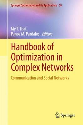 Handbook of Optimization in Complex Networks 9781489999672 (Paperback)