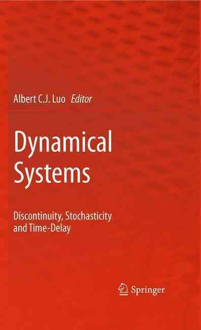 Dynamical Systems By Albert C. J. Luo (editor) 9781489999825