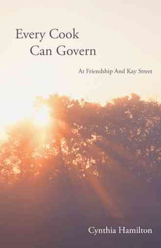 Every Cook Can Govern By Cynthia Hamilton 9781490714103 (Hardback)