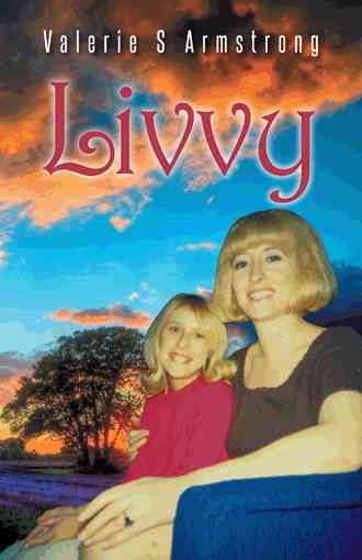 Livvy By Valerie S Armstrong 9781490728919 (Paperback)