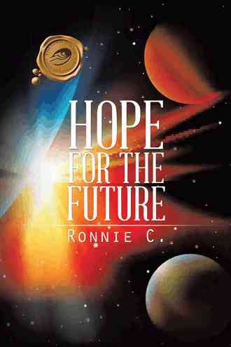 Hope for the Future By Ronnie C. 9781490731391 (Hardback)