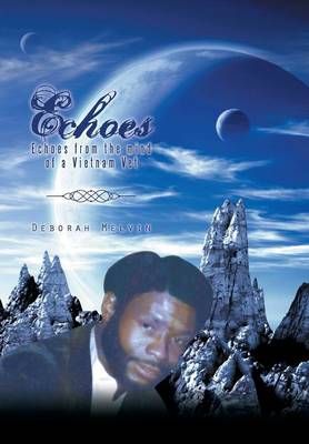 Echoes By Deborah Melvin 9781490733142 (Hardback)