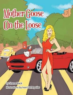 Mother Goose on the Loose By Shana Black 9781490737119 (Paperback)