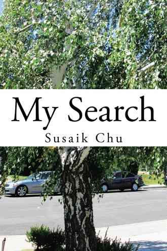 My Search By Susaik Chu 9781490755847 (Paperback)