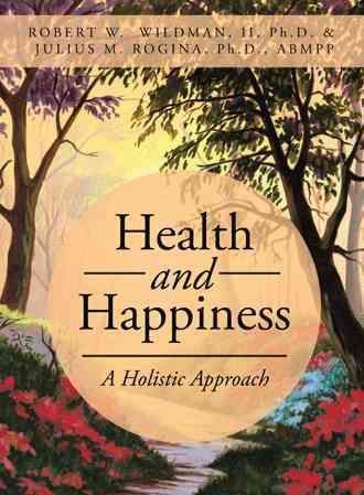 Health and Happiness By II Robert W Wildman 9781490760797 (Paperback)