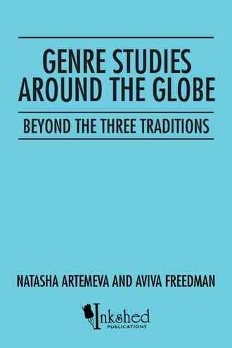 Genre Studies around the Globe By Natasha Artemeva 9781490766331