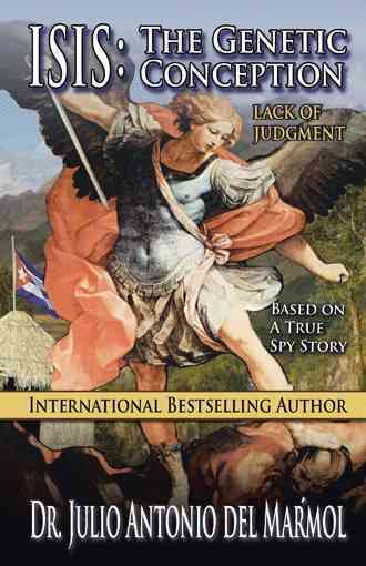Isis By Dr Julio Antonio del Marmol 9781490770659 (Hardback)