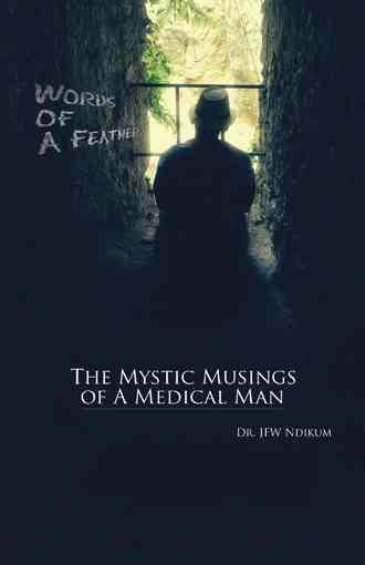 Words of A Feather By Dr Jfw Ndikum 9781490776156 (Hardback)