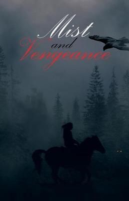 Mist and Vengeance By Tracy Plehn 9781490782720 (Paperback)