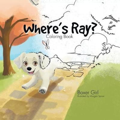 Where's Ray? By Boxer Girl 9781490783079 (Paperback)