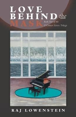 Love Behind the Mask By Lowenstein 9781490790183 (Paperback)