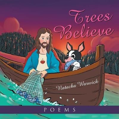Trees Believe By Warwick 9781490790725 (Paperback)