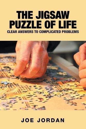 Jigsaw Puzzle of Life By Joe Jordan 9781490797052 (Paperback)