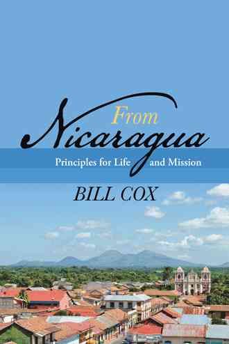 From Nicaragua By Bill Cox 9781490804811 (Hardback)