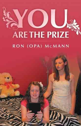 You Are the Prize By McMann, Ron (Opa) 9781490810652 (Hardback)