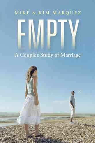 Empty By Mike & Kim Marquez 9781490816883 (Paperback)
