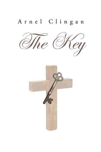 The Key By Arnel Clingan 9781490819273 (Paperback)