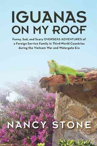 Iguanas on My Roof By Nancy Stone 9781490823232 (Hardback)