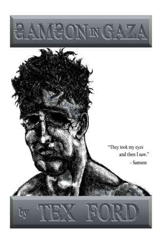 Samson in Gaza By Tex Ford 9781490827513 (Hardback)