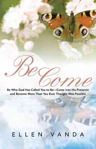 Become By Ellen Vanda 9781490830544 (Hardback)