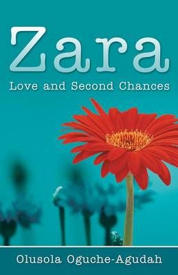 Zara By Olusola Oguche-Agudah 9781490837352 (Paperback)