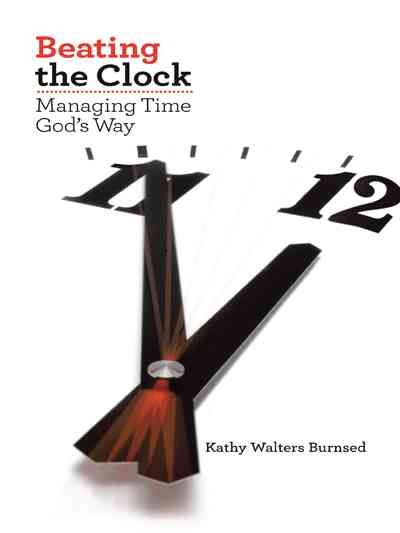 Beating the Clock By Kathy Walters Burnsed 9781490848020 (Paperback)