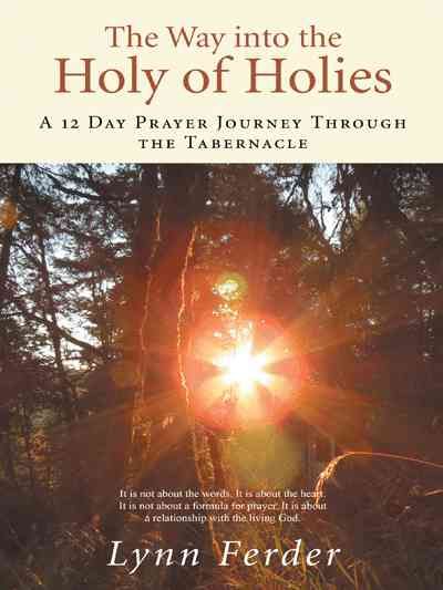 The Way into the Holy of Holies By Lynn Ferder 9781490853437
